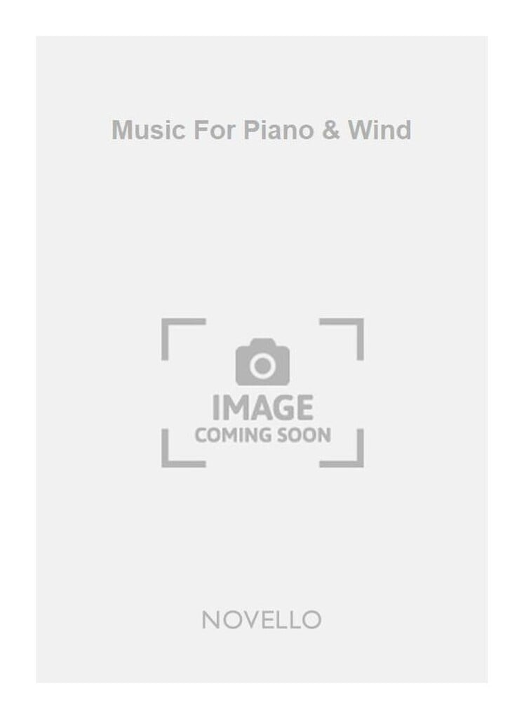 Music For Piano & Wind